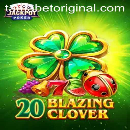 Discover the Thrilling World of 20BlazingClover: A Tamabet Original